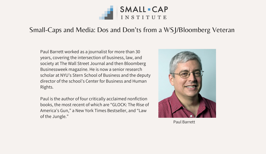 Webinar: Small-Caps & Media: Dos and Don’ts From a WSJ/Bloomberg Veteran